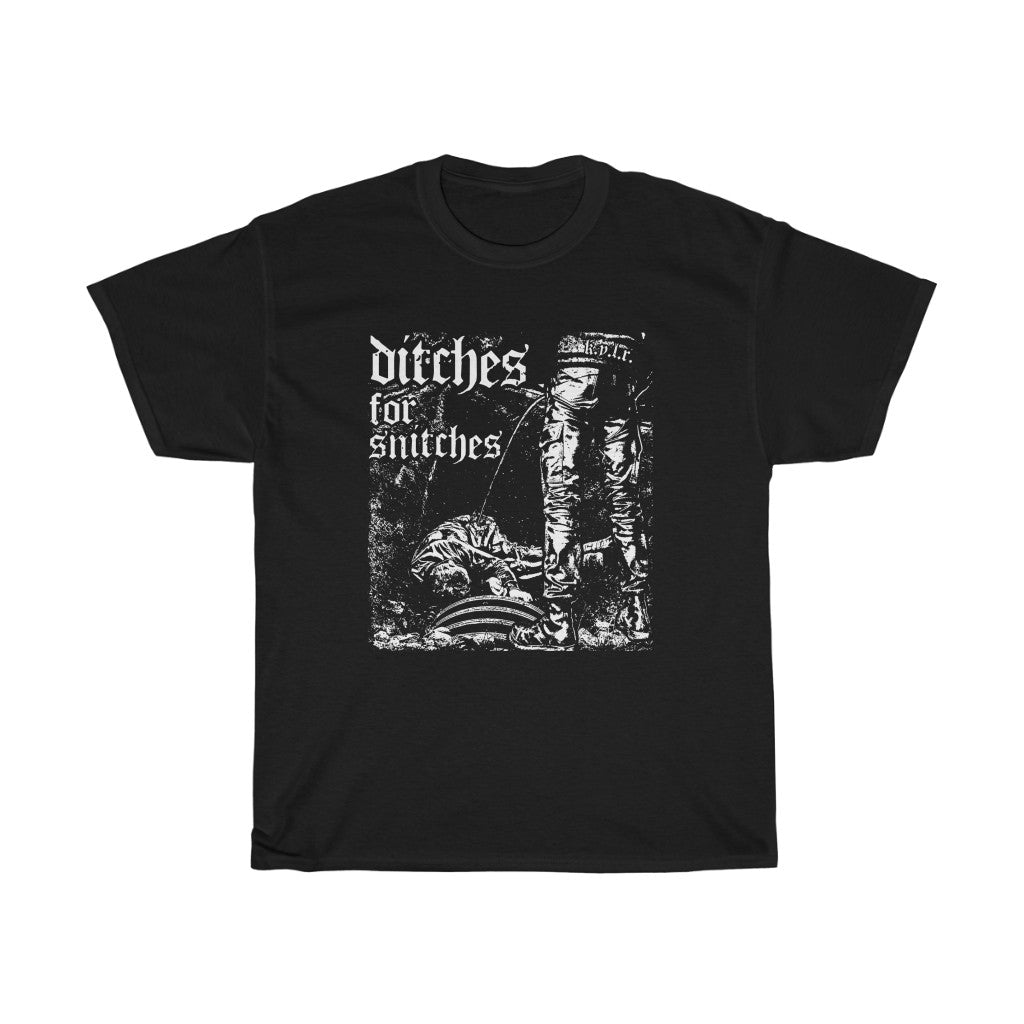Ditches for Snitches Heavy Cotton Tee